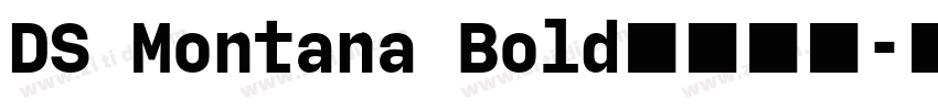 DS Montana Bold字体下载字体转换